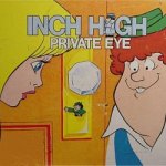 Inch High Private Eye