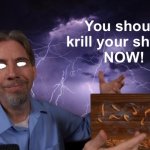You should krill your shelf… NOW!
