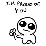 I'm proud of you