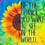 be the change