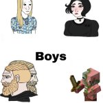 boys v girls | Lets summon a demon! WHO KEEPS SUMMONING THEM | image tagged in boys v girls | made w/ Imgflip meme maker