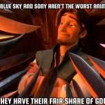 there are worse animation studios than those three | ILLUMINATION, BLUE SKY AND SONY AREN'T THE WORST ANIMATION STUDIOS; BECAUSE THEY HAVE THEIR FAIR SHARE OF GOOD MOVIES | image tagged in unpopular opinion flynn | made w/ Imgflip meme maker