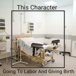 Who Going To Labor And Giving Birth