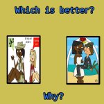 Is JaSammy or Shawsmine Better? | image tagged in which is better meme template,total drama | made w/ Imgflip meme maker