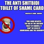 The anti Shitbidi Toilet of shame card