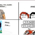 Live laugh love marceline | MARCELINE THE VAMPIRE QUEEN?! | image tagged in hey i'm justin bieber,adventure time,cartoon | made w/ Imgflip meme maker