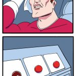 Three button meme third choice selected