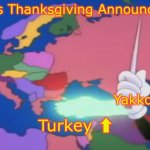 Yakko's Thanksgiving Announcement meme