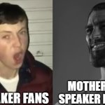 speaker fans vs motherboard speaker enjoyer | PC SPEAKER FANS; MOTHERBOAD SPEAKER ENJOYER | image tagged in average enjoyer meme | made w/ Imgflip meme maker