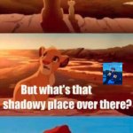 DaManWhosGonnaCurseU Meme | EVERYTHING THE LIGHT TOUCHES IS OUR KINGDOM; THAT’S DAMANWHOSGONNACURSEU, YOU SHOULD NOT TRY HIN OR HER AS A FURRY | image tagged in memes,simba shadowy place | made w/ Imgflip meme maker