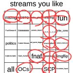 streams you like bingo | image tagged in streams you like bingo | made w/ Imgflip meme maker