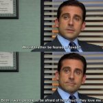 Michael Scott Feared or Loved