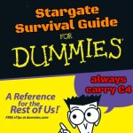 Stargate Survival Guide | Stargate Survival Guide; always carry C4 | image tagged in for dummies book,slavic,slavic stargate | made w/ Imgflip meme maker