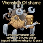 Vhenshun of shame