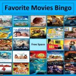 favorite movies bingo | image tagged in favorite movies bingo,movies,anime,cinema,animation,films | made w/ Imgflip meme maker