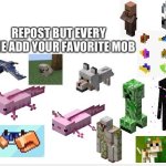 Repost | image tagged in one of those repost but add memes i turned into a template,minecraft | made w/ Imgflip meme maker