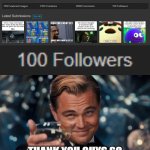 Over 2 years, I have reached 100 followers! | THANK YOU GUYS SO MUCH FOR 100 FOLLOWERS! | image tagged in memes,leonardo dicaprio cheers,100,celebration | made w/ Imgflip meme maker