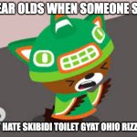 sumi screaming/cringing | 5 YEAR OLDS WHEN SOMEONE SAYS; THEY HATE SKIBIDI TOILET GYAT OHIO RIZZLERS | image tagged in memes,funny,kids,ipad,true,gen alpha | made w/ Imgflip meme maker