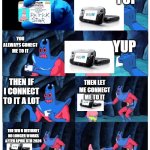 patrick not my wallet | YUP; THIS IS THE INTERNET; YOU ALLWAYS CONECT ME TO IT; YUP; THEN IF I CONNECT TO IT A LOT; THEN LET ME CONNECT ME TO IT; THE WII U INTERNET NO LONGER WORKS AFTER APRIL 8TH 2024 | image tagged in patrick not my wallet | made w/ Imgflip meme maker