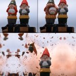 Exploding Gnome Template (How Ridiculous) meme