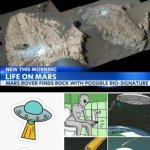 Funny | NASA MARS ROVER DISCOVERS A BIOLOGICAL ROCK AND NAMED IT CHAVA FALLS; OR AS I LIKE TO THINK 🤔 OF IT, JOE DIRT'S BEST FRIEND UAP: SPACE DOOKIE. | image tagged in funny,shit,space,nasa,mars,aliens | made w/ Imgflip meme maker