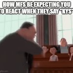 What? You think you're cool? Think you're achieving something? | HOW MFS BE EXPECTING YOU TO REACT WHEN THEY SAY "KYS": | image tagged in gifs,funny,memes | made w/ Imgflip video-to-gif maker