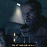 Slade we all just got cancer GIF Template