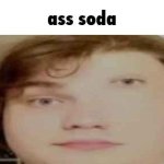 ass soda meme
