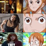 nami reaction to hot women | THEY ARE SO HOT | image tagged in nami reaction,hot babes,anime memes,fast and furious,jurassic park,one piece | made w/ Imgflip meme maker