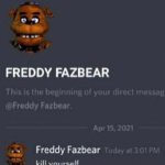 Freddy Fazbear kill yourself discord