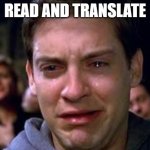 BORING LESSON | READ AND TRANSLATE | image tagged in read and translate | made w/ Imgflip meme maker