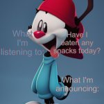 Wakko's Announcement Temp meme