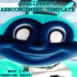 zeedloJ’s announcement template meme