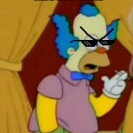 Krusty smoking | AYO HOMIES, KRUSTY HERE | image tagged in krusty smoking | made w/ Imgflip meme maker