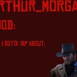 Toasty's Arthur Morgan Temp meme