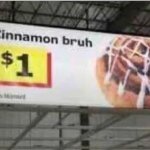 Cinnamon bruh