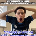 Welcome to Mickey Mouse Cup, Chelsea Football Club | WHEN YOU'RE CHELSEA AND YOU'RE STARTING CONFERENCE LEAGUE AGAINST LIKELY YOUR OPPONENT SERVETTE GENF; *chances of winning UECL increases higher* | image tagged in young kippa,chelsea,conference league,futbol,sports,funny | made w/ Imgflip meme maker