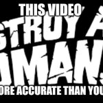 Destroy all humans | THIS VIDEO; GAME IS MORE ACCURATE THAN YOU THOUGHT | image tagged in destroy all humans | made w/ Imgflip meme maker