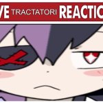 Live Tractatori Reaction template