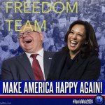 freedom team | image tagged in freedom team | made w/ Imgflip meme maker