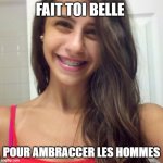 fait toi belle pou embracer les homme