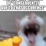 LOL IDIOT *laughs in tea* | ME, A BRIT, WHEN YOU SAY "BUT" INSTEAD OF "CONSEQUENTLY DUE TO THAT OCCURENCE" | image tagged in cat pointing and laughing,memes,uk | made w/ Imgflip meme maker