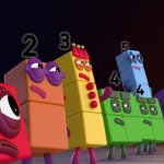 Angry Numberblocks | image tagged in angry numberblocks | made w/ Imgflip meme maker