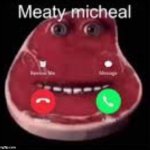 Meaty micheal meme