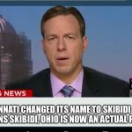 Does this count as downvote begging? | CINCINNATI CHANGED ITS NAME TO SKIBIDI WHICH MEANS SKIBIDI, OHIO IS NOW AN ACTUAL PLACE | image tagged in cnn breaking news template | made w/ Imgflip meme maker