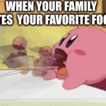 Well, I guess more food for me! | WHEN YOUR FAMILY HATES  YOUR FAVORITE FOOD: | image tagged in gifs,food | made w/ Imgflip video-to-gif maker