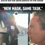 Don't be fooled by the rocks that I got, I'm still Jenny From the Block | When you've updated your wardrobe, but you're still the same person on the inside | image tagged in new mask same task,rdj,doctor doom,marvel,mcu,memes | made w/ Imgflip meme maker