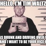 The Real Tim Waltz meme