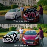 Inside out Fandom now: | image tagged in this is brilliant but i like this,inside out,disney,pixar,2024,2015 | made w/ Imgflip meme maker