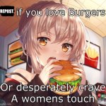 Repost if you love burgers meme